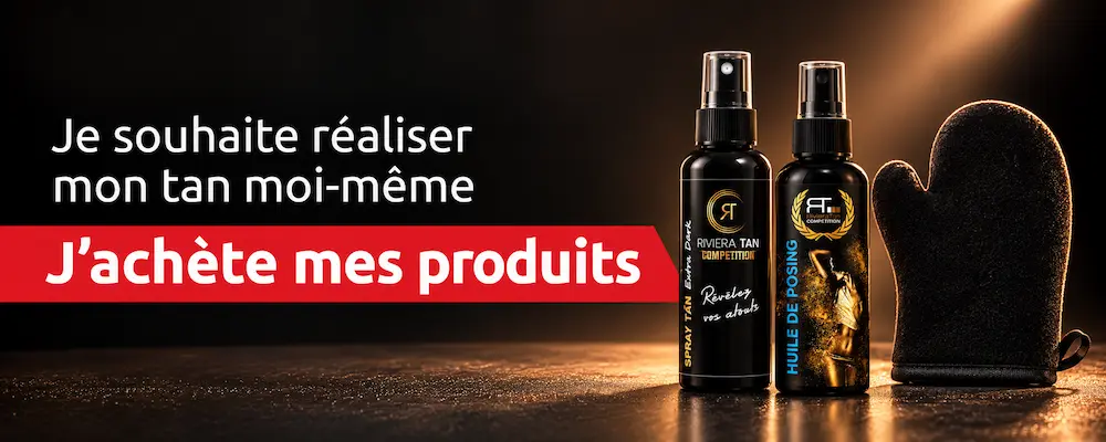J'achète mes produits Riviera Tan Compétition pour réaliser mon tan moi-même
